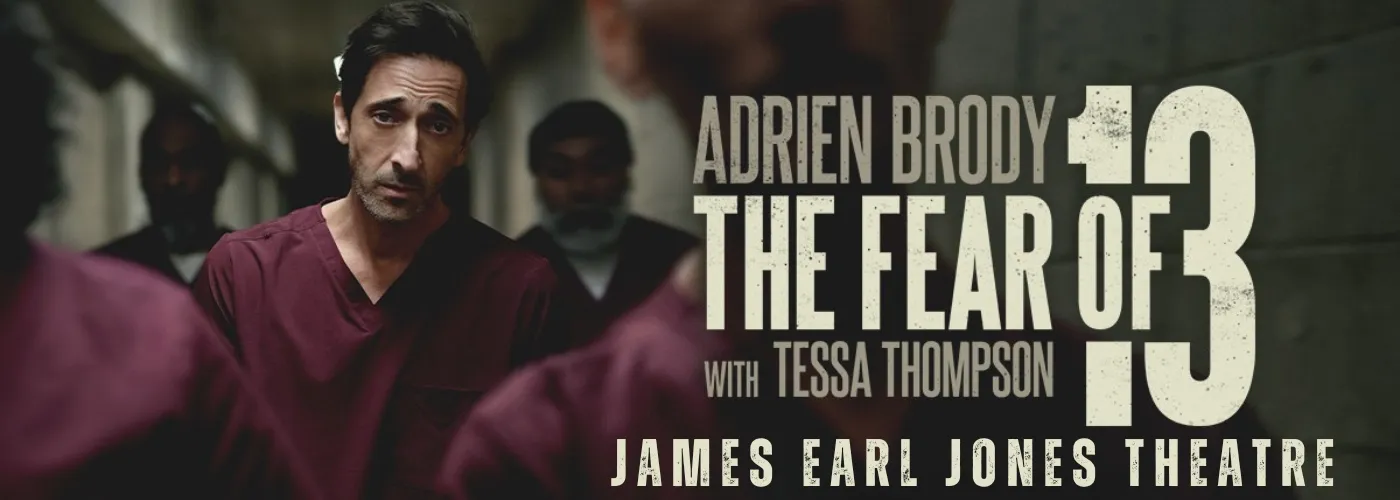 The Fear of 13 at James Earl Jones Theatre