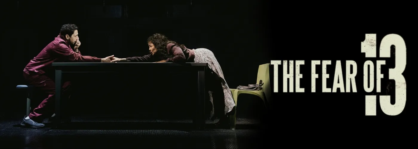 The Fear of 13 new york broadway